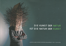 Die Kunst der Natur ist die Natur der Kunst. 
  Ausstellung im Künstlerverein Walkmühle 11.09.-24.10.2010  
  (PDF 32.9 MB, Auszug 9 Seiten [17-25], deutsch)